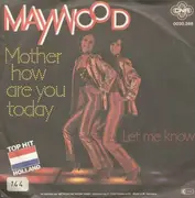 7'' - Maywood - mother how are you today / let me know
