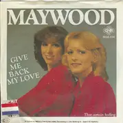 7inch Vinyl Single - Maywood - Give Me Back My Love