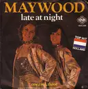 7'' - Maywood - Late At Night / One, Two, Three