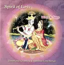 CD - Maya & Sage - Spirit of Love - Devotional Chanting & Spiritual Love Songs