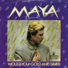 Maya - Would You