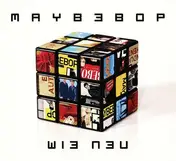 Maybebop - Wie Neu