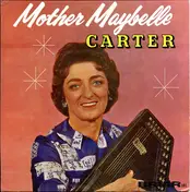 Maybelle Carter - Mother Maybelle Carter