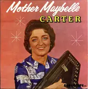 Maybelle Carter - Mother Maybelle Carter