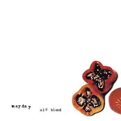 Mayday - Old Blood