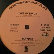 Mayday - Life In Space