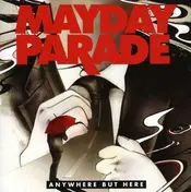 mayday parade - Anywhere But Here