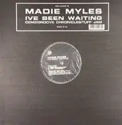 maydie myles - Ive Been Waiting (Dem2/Groove Chronicles/Tuff Jam)