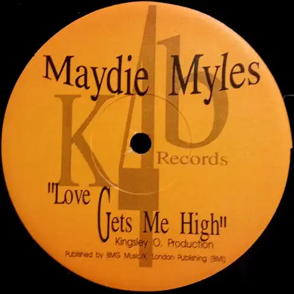 Maydie Myles - Love Gets Me High