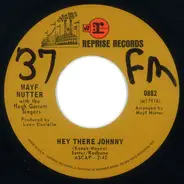 Mayf Nutter With The Hugh Garrett Singers - Hey There Johnny / My KInd Of Music