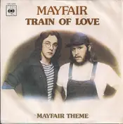 MAYFAIR - Train Of Love