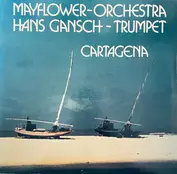 Mayflower Orchestra , Trumpet - Hans Gansch