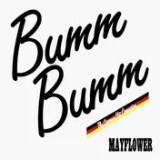 Mayflower - Bumm Bumm