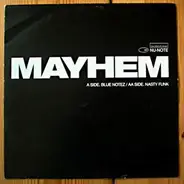 Mayhem - Blue Notez / Nasty Funk