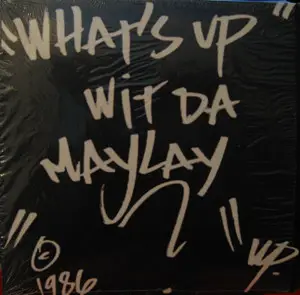 Maylay Sparks - What's Up Wit Da Maylay ?