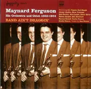 CD - Maynard Ferguson, Stan Kenton Band a. o. - Band Ain't Draggin'