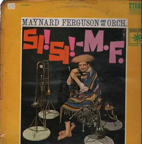 Maynard Ferguson - Si! Si! - M.F.