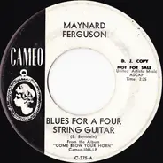 Maynard Ferguson - Blues For A Four String Guitar