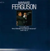 Double LP - Maynard Ferguson - 'Conducts The Birdland Dreamband' Vol 1 & 2