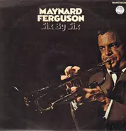 Maynard Ferguson - The Maynard Ferguson Sextet