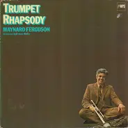 Maynard Ferguson , Orchester Rolf Hans Müller - Trumpet Rhapsody