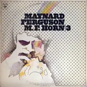 LP - Maynard Ferguson - M.F.Horn | 3