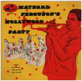 Maynard Ferguson - Maynard Ferguson's Hollywood Party