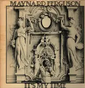 LP - Maynard Ferguson - It's My Time