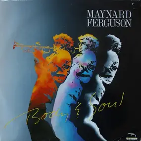 Maynard Ferguson - Body & Soul