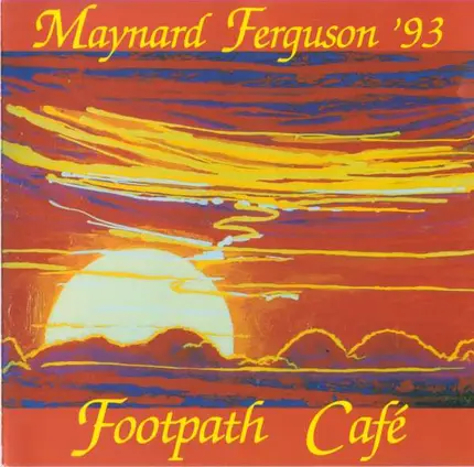 Maynard Ferguson - Footpath Cafe