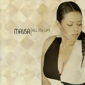 Maysa Leak - All My Life