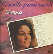 Maysa - Convite Para Ouvir