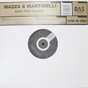 Martinelli - Kiss That Sound