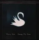 LP - Mazzy Star - Among My Swan - 1st US Press