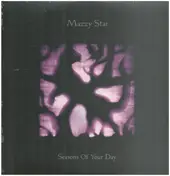 Mazzy Star - Seasons of Your Day