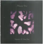 Mazzy Star - Seasons of Your Day