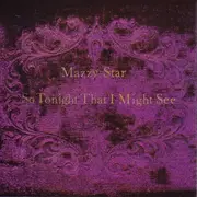 CD - Mazzy Star - So Tonight That I Might See