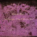 CD - Mazzy Star - So Tonight That I Might See