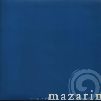 Mazarin - CHASING THE GIRL