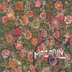 Mazarin - We're Already There