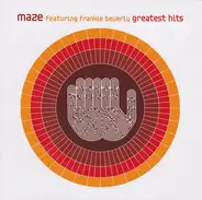 Maze Featuring Frankie Beverly - Greatest Hits