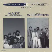 CD - Maze Featuring Frankie Beverly / The Whispers - Back 2 Back Hits