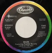 Maze Featuring Frankie Beverly - Love Is The Key