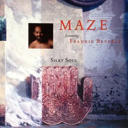 Maze Featuring Frankie Beverly - Silky Soul
