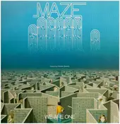 Maze Featuring Frankie Beverly - We Are One