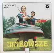 Mazowsze - Ukochany Kraj
