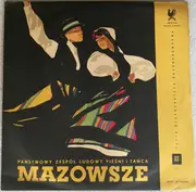 10'' - Mazowsze - Państwowy Zespół Ludowy Pieśni I Tańca 'Mazowsze' Im. Tadeusza Sygietyńskiego - Mono