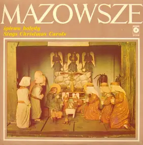 Mazowsze - Sings Christmas Carols
