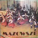 LP - Mazowsze - The Polish Song And Dance Ensemble, Vol. 1 - Red Labels