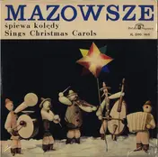 Mazowsze - Mazowsze Sings Christmas Carols